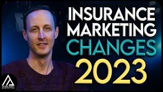 The Biggest Insurance Marketing Changes In 2023