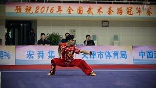 2016 China National Wushu Championships - Men's Longfist - 3rd Place - Zhenhai Tao (Liaoning)