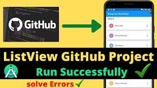 GitHub ListView Project Run Successfully | Android Studio | Technical Sushil