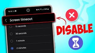 How to Disable Screen Timeout on Samsung Galaxy | Keep Your Samsung Screen Always On