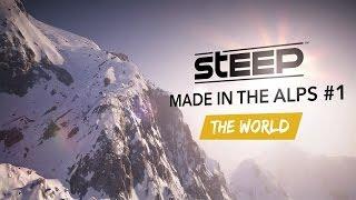 Steep: Made in the Alps #1 - The World