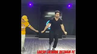 Laksh Lalwani dance | Lakshya | Laksh Lalwani VietNam FC