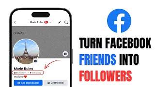 How to Convert Facebook Friends Into Followers in 2025? | Turn Fb Friends To Page Followers