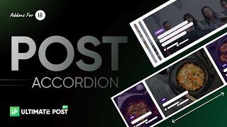 How to Use Post Accordion Widget by Ultimate Post Kit