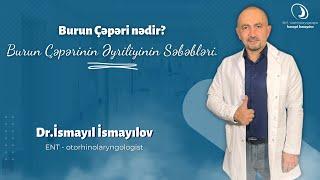 Burun Çəpəri nədir? Burun Çəpərinin Əyriliyinin Səbəbləri.