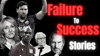 Famous Failures of Successful People | NEVER GIVE UP | Motivational Video