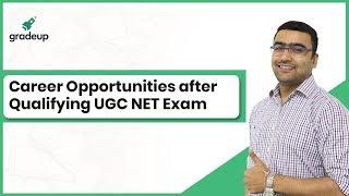 What are the job opportunities after clearing UGC NET? Career after UGC NET