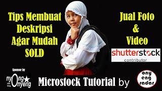 Tips Mudah Membuat Deskripsi di Shutterstock Contributor #Shutterstock