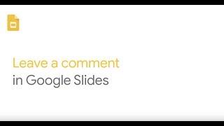 Leave a comment in Google Slides