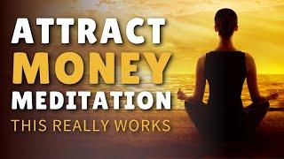 Guided Abundance Meditation for Attracting Money, Wealth and Prosperity [Manifestation]