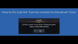 How to Fix Lost Ark "Cannot connect to the server" Error?