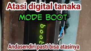 servis digital tanaka mode boot