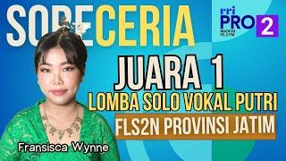 SORE CERIA - JUARA 1 LOMBA SOLO VOCAL PUTRI FLS2N TINGKAT PROVINSI JATIM 2024