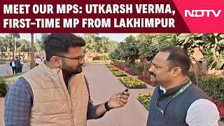 Meet Our MPs |  Utkarsh Verma, First-Time MP from Lakhimpur