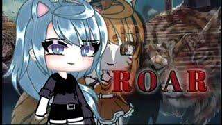 •`ROAR//Gacha Life Indonesia//{GLMV}•`