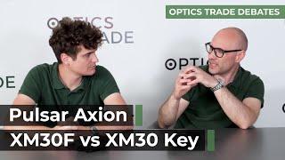 Pulsar Axion XM30F (NEW 2022) vs XM30 Key | Optics Trade Debates
