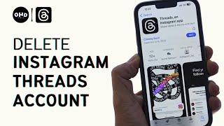 How to Delete Instagram Threads App Account 2023 (NEW)