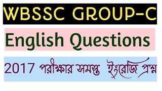 WBSSC - Group C - Previous Year 2017 English Questions - Group C & D English Preparation