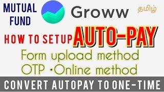 Groww: Setup Auto-pay for SIP Mutual Fund | Steps to activate| Different methods in auto-pay & issue