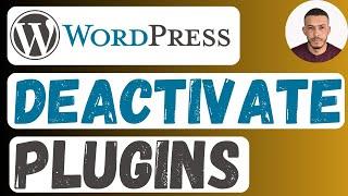 How to Deactivate Plugins in WordPress - Easy to Follow