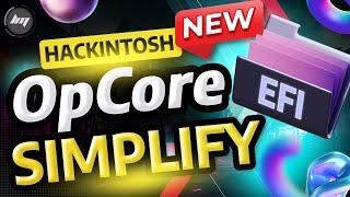 Easy - Create your own EFI Configuration Automated with OpCore Simplified