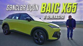 Baic X55 | 2-ci generasiya - münasib qiymətə bahalı sistemlər