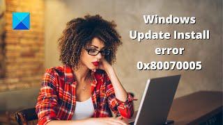 Fix Windows Update Install error 0x80070005