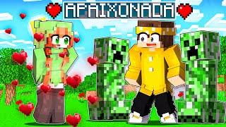 GAROTA CREEPER se APAIXONOU por MIM no Minecraft!