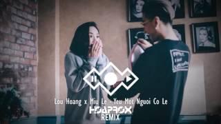 Lou Hoàng x Miu Lê - Yêu Một Người Có Lẽ (Hoaprox Remix) (Offical Audio)