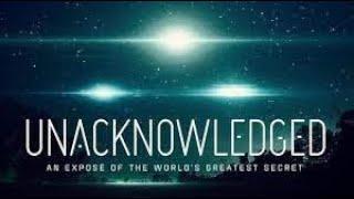 Непризнанные Нашумевший документальный фильм об НЛО (Unacknowledged)