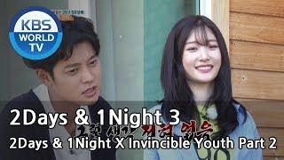 2Days & 1Night Season3 X Invincible Youth Part2  [ENG/THA/2017.10.15]