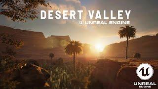 "Desert Valley - Stunning Unreal Engine 5 Cinematic | 4K Photorealistic Environment"