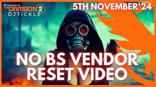 NO BS VENDOR RESET 5TH NOVEMBER 2024! THE DIVISION 2!!