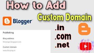 How to Setup Domain and Blogger | How Add Custom Domain With Blogger