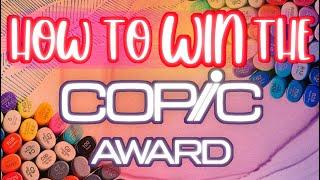 How to WIN the Copic Awards