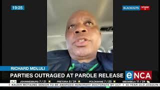 Richard Mdluli | Parties outraged at parole release