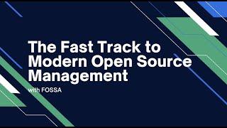 Fast Track Open Source Compliance with FOSSA