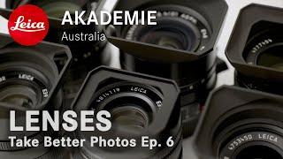 Take Better Photos Episode 6 - Lenses