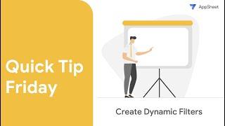 Quick Tip Friday - Create Dynamic Filters
