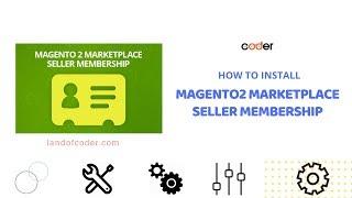 How To Install Magento 2 Marketplace Seller Membership