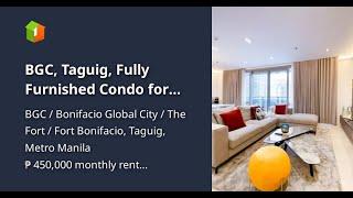 BGC, Taguig, Fully Furnished Condo for Rent in The Suites at One Bonifacio High Street