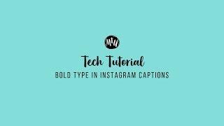 Easily add bold text to your Instagram captions