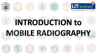 Introduction To Mobile Radiography