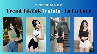 𝐓𝐢𝐤𝐓𝐨𝐤 𝐝𝐚𝐧𝐜𝐞 𝐜𝐡𝐚𝐥𝐥𝐞𝐧𝐠𝐞 || Trend Tik Tok Wulala 2023 - La la love on my mind || [Tổng hợp]