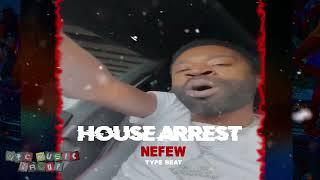 [FREE] Nefew Type Beat l Mexiko Dro Type Beat - "House Arrest"