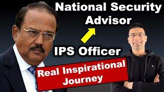 Real Inspirational Journey of AJIT DOVAL | IPS Officer to National Security Advisor | Gaurav Kaushal