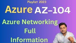 Complete Information Azure Networking for Beginners ! Azure V-Net ! Azure Subnet ! Network Security