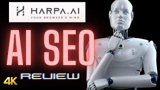 Harpa.ai Review: Supercharge Your SEO with Intelligent Automation