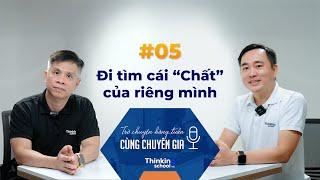 Chuyển Hóa Tư Duy: Hành Trình Từ Lý Thuyết Đến Ứng Dụng | Thinking School