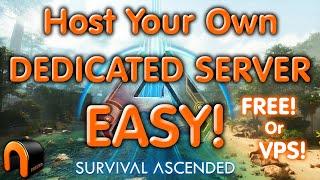 ARK DEDICATED SERVER HOSTING Made EASY! Ark Survival Ascended